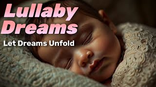 Lullaby Dreams  Bed Time Music  Kids Songs [upl. by Yeltsew373]