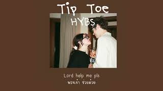 Thaisub Tip Toe  HYBS แปลไทย [upl. by Kucik]