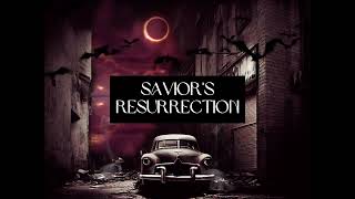 Saviors Resurrection [upl. by Whitcomb]