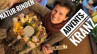 WEIHNACHTSDEKO AUS RINDE UND BIRKE DIY Naturdeko Floristik Adventskranz [upl. by Anailil510]