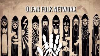 Ulfar Folk Network Podcast Episode 2 Folkism [upl. by Erine538]