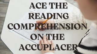 Tips I Wish I Knew Before Taking the ACCUPLACER Reading Comprehension Test From a REAL Teacher [upl. by Maretz698]