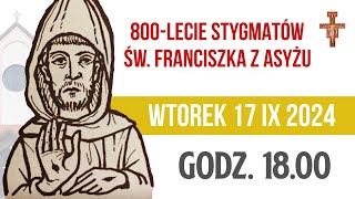 Franciszkanie w Ostródzie  800lecie Stygmatów Św Franciszka Msza Święta 14092024 godz 1800 [upl. by Kelila]