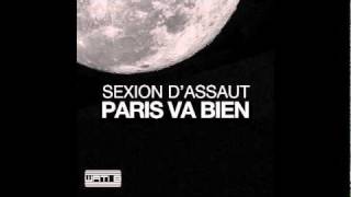 Sexion DAssaut  Paris va bien OFFICIEL  Les chroniques du 75 vol2  En attendant lApogée [upl. by Ahtibat]