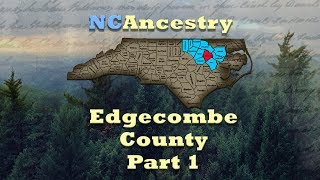 Genealogy in Edgecombe County North Carolina Part 1 [upl. by Ursel57]