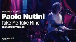 Paolo Nutini  Take Me Take Mine Orchestral Version  Amazon Original [upl. by Faux]