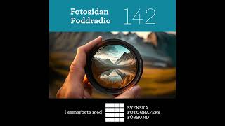 142  AI i fotovärlden i samarbete med Svenska Fotografers Förbund [upl. by Eob788]