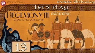 Greed  Let’s Play Hegemony 3 The Eagle King DLC as Syrakusai  13  Expert Difficulty [upl. by Assylla]