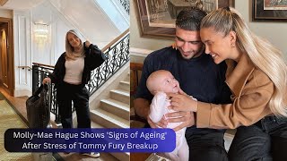 MollyMae Hague Shows Signs of Ageing After Stress of Tommy Fury Breakup [upl. by Akcimahs]