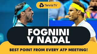 Rafael Nadal vs Fabio Fognini  Best Point From Every ATP Meeting [upl. by Enitsuga]