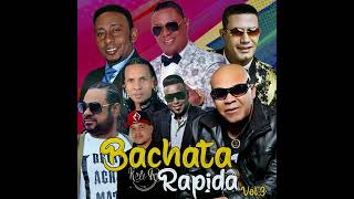 Bachata Rapida Vol 3 [upl. by Lleinad32]