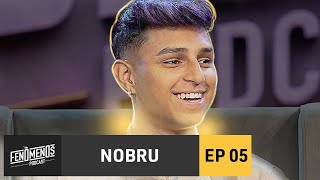 NOBRU  Fenômenos Podcast EP5 [upl. by Arela727]