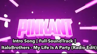 PinkAnt Intro Song  Full SoundTrack [upl. by Morena]