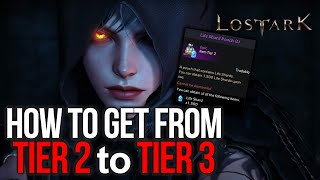 LOST ARK  HOW TO GET TO TIER 3 FROM TIER 2 820 to 1100 item level Beginners Guide Tier 2 Island [upl. by Enelaj93]