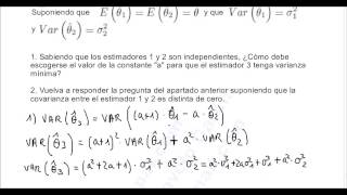 ESTADÍSTICA INFERENCIAL I EJERCICIO 14 VARIANZA ESTIMADOR Y COMBINACIÓN LINEAL DE VARIABLES [upl. by Hans904]