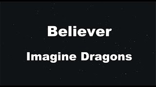 Karaoke♬ Believer  Imagine Dragons 【No Guide Melody】 Instrumental [upl. by Llenrahs]