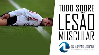 LESÃO MUSCULAR  Sintomas diagnóstico e tratamento [upl. by Dauf]