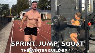 Sprinting Jumping and Lifting Heavy  The Winter Build EP 14 [upl. by Komarek]