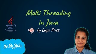 Java Multi Threading  Thread Class Runnable Interface Synchronized  Java Course in Tamil [upl. by Daisy]