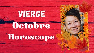 🍂 🍂 Reconstituer Un Nouveau Mindset 😊 😊 VIERGE OCTOBRE HOROSCOPE [upl. by Duahsar715]