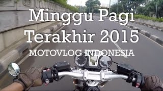 Minggu Pagi Terakhir 2015  BMW R Nine T Indonesian motovlog [upl. by Ileek]