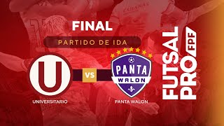 ⚽UNIVERSITARIO VS PANTA WALON  FUTSAL PRO 2023  FINAL [upl. by Alinoel686]