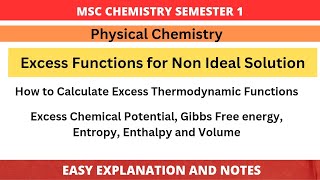 Excess Functions for Non Ideal Solution  Excess thermodynamic functions  MSc Chemistry [upl. by Retha432]