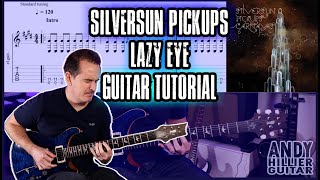 Silversun Pickups  Lazy Eye Guitar Tutorial Lesson [upl. by Trixi]