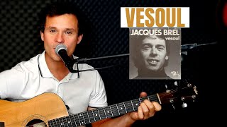 TUTO GUITARE  Vesoul de Jacques Brel Accords et Paroles qui défilent [upl. by Vastha]