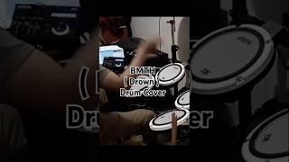 BMTH  Drown  Drum Cover  drumcover drums bmthcover [upl. by Attennek]