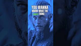 The Saddest Thing  Ragnars Saddest Speech  Life MotivationRagnarLothbrokVikingsMotivation [upl. by Hermy]