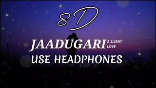 JAADUGARI  BEST OF 8D MUSIC  TRENDING HIT SONG  JD  jitendrakumardassjd 8daudio [upl. by Nnailuj]