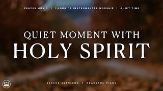 Quiet Moment with Holy Spirit Soaking Piano Instrumental Worship [upl. by Honna144]