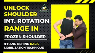 HAND BEHIND BACK MWM TECHNIQUE  GAIN INTERNAL ROTATION IN FROZEN SHOULDER PATIENTS [upl. by Neeham]