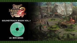 Monster Hunter Dos Soundtrack Vol1CD1  Song of Jumbo  26 闃然の湿原夜 The Still and Quiet Wetlands [upl. by Cardon164]