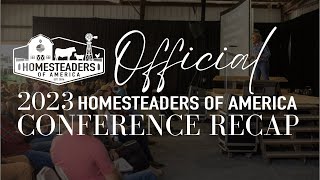 2023 Homesteaders of America RECAP [upl. by Novi169]