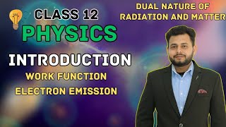 Understanding the Dual Nature of Matter and Radiation  Class 12 Physics [upl. by Raimundo389]