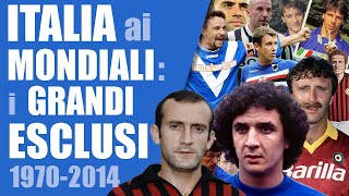 I grandi esclusi azzurri dei Mondiali dal 70 ad oggi [upl. by Eirotal]