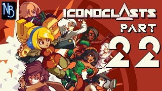 Iconoclasts Walkthrough Part 22 No Commentary [upl. by Ahseinat]