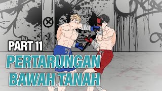 PERTARUNGAN BAWAH TANAH PART 11  Animasi Drama Series [upl. by Lainey999]