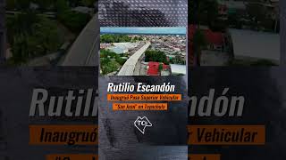 En Tapachula el Gobernador del Estado Rutilio Escandón inauguró el Paso Superior Vehicular [upl. by Gemperle]