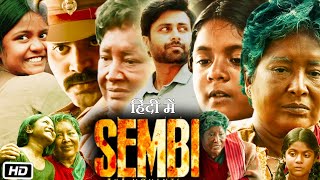 Sembi Full HD Movie in Hindi  Ashwin Kumar  Kovai Sarala  Nila  Pala Karuppiah  OTT Review [upl. by Sion]