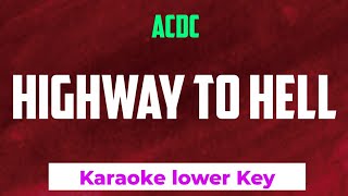 ACDC  Highway to hell karaoke lower key 4 [upl. by Handler]