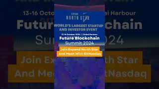 Will This Summit Change the Future of Crypto  BitNasdaq at Future Blockchain Summit 2024 [upl. by Lilian469]