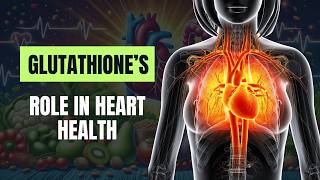 How Glutathione Helps Prevent Cardiovascular Diseases [upl. by Seraphim]