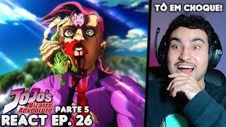 ABSOLUTE CINEMA JOJO EXPLODIU MINHA MENTE React JoJos Bizarre Adventure Parte 5 EP 26 [upl. by Ettezyl]