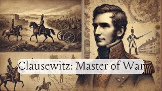 Carl von Clausewitz The Military Genius Who Defined War [upl. by Grazia]