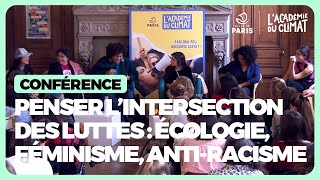 Écologie féminisme et antiracisme avec Anna Toumazoff Grace Ly Typhaine D [upl. by Johnna]