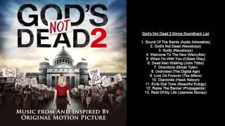 Gods Not Dead 2 Movie Soundtrack List [upl. by Moth613]