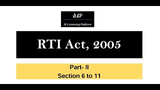 RTI Act  Section 6 to 11 [upl. by Danczyk]